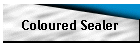 Coloured Sealer